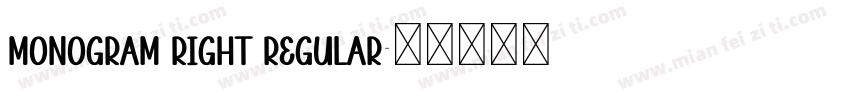 Monogram Right Regular字体转换